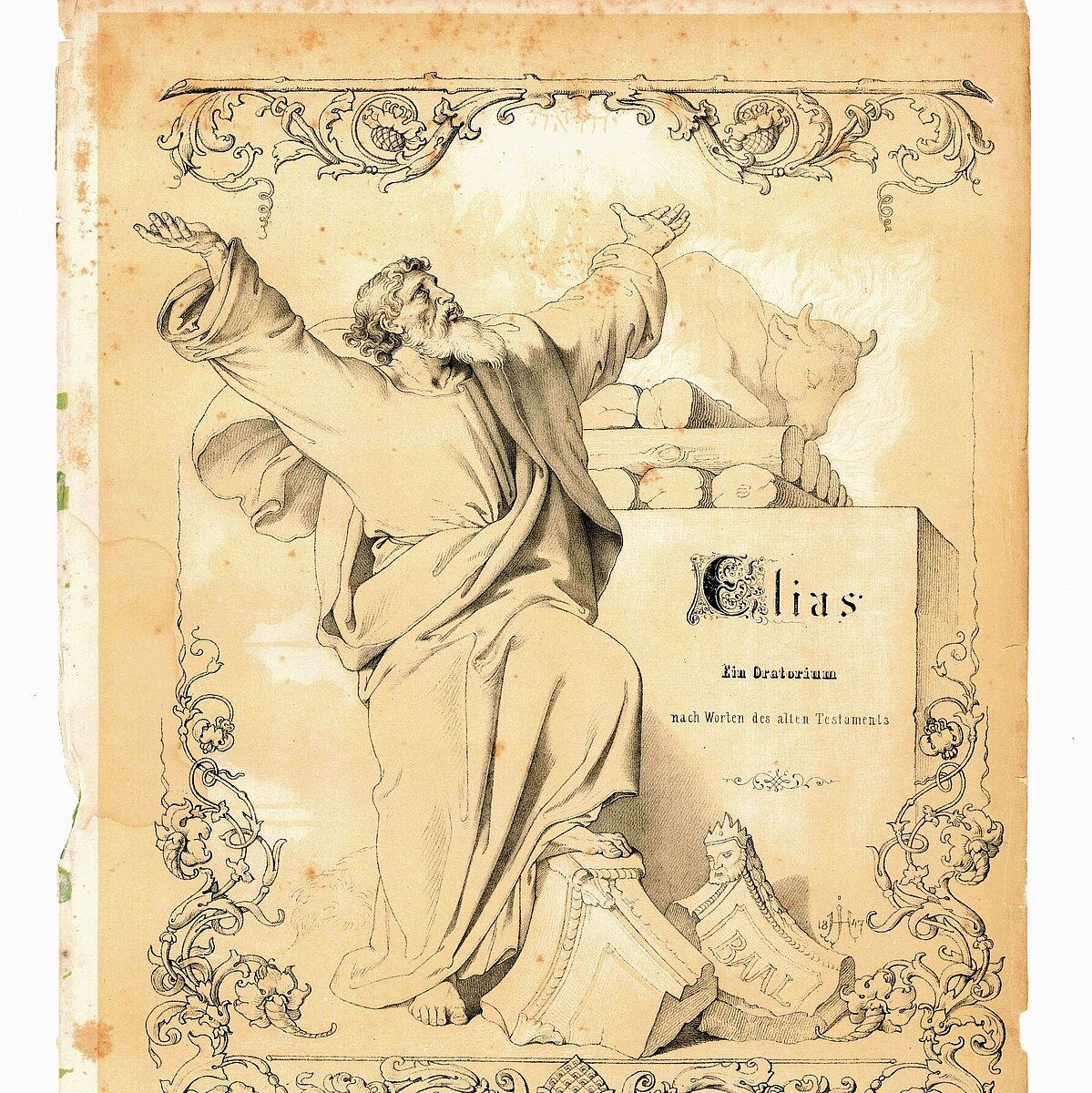 Oratorium „Elias“ von Felix Mendelssohn Bartholdy. Frontispiz des Erstdrucks der Partitur (1847) Lithographie von C. Hahn nach einer Vorlage von Julius Hübner, Exemplar der Sächsischen Akademie der Wissenschaften zu Leipzig